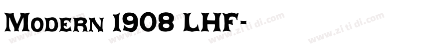 Modern 1908 LHF字体转换